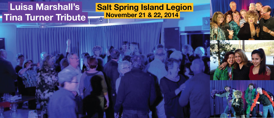 Featured- Luisa Marshall's Tina Turner Tribute @ Salt Spring Legion (November 21st, Friday)